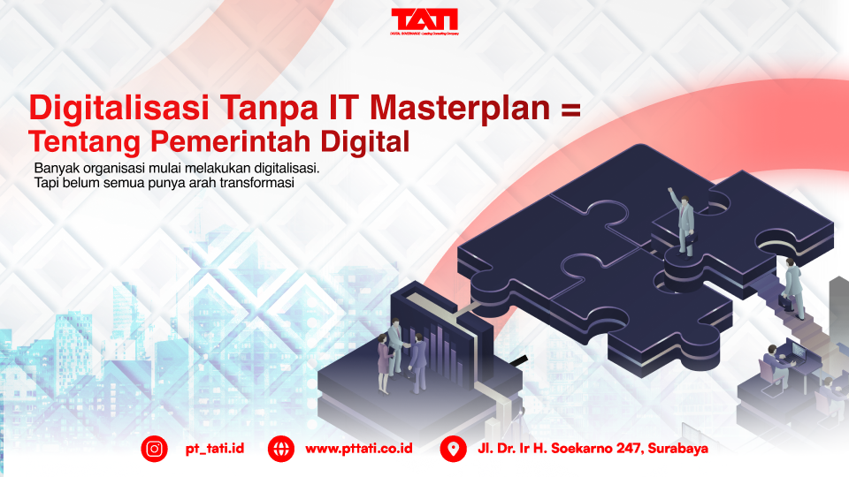 Seberapa Penting Masterplan IT untuk Perusahaan/Organisasi?